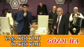 Yaşa Kişi kimi öl kişi kimi/Səxavət Laçınlı