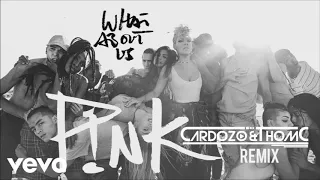 P!nk - What About Us (Bootleg Cardozo&ThomC)