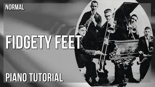 How to play Fidgety Feet by Original Dixieland Jazz Band on Piano (Tutorial)