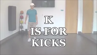 K IS FOR KICKS  -- Line Dance DEMO