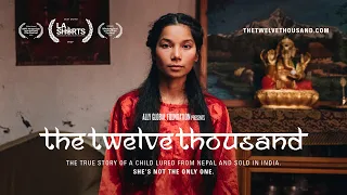 Award-Winning Human Trafficking Film | The Twelve Thousand | Official Trailer