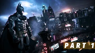 BATMAN ARKHAM KNIGHT -  PART 1 || NO COMMENTARY (PC GAMEPLAY 60FPS) || #batman