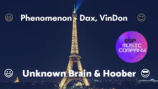 🎶  Phenomenon  🎹 MÚSICA 2021😎  ( Dax, VinDon - Unknown Brain)   YouTube Musical 👌😇