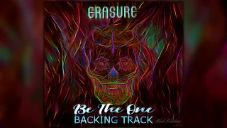 Erasure Be The One Backing Track