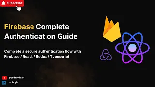 Firebase Complete Authentication Guide with React, TypeScript, React Router DOM, and Redux