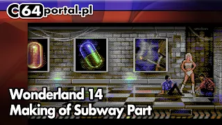 [EN] Making of Wonderland 14 - The Subway Part.