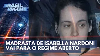 Anna Carolina Jatobá vai para regime aberto | Brasil Urgente