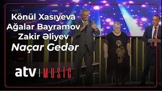 Könül Xasıyeva & Ağalar Bayramov & Zakir Əliyev - Naçar Gedər, Ay Ləli Yar   CANLI İFA  (7 Canlı)