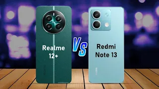 Realme 12 plus ⚡ vs ⚡ Redmi Note 13 Full Comparison