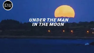 Under The Man In The Moon ( Lyrics )