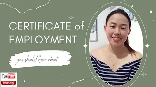 CERTIFICATE OF EMPLOYMENT or COE GUIDELINES (KAILAN KA DAPAT MAKAKUHA NG COE)