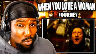 GAVE ME CHILLS! | When You Love A Woman - Journey (Reaction)