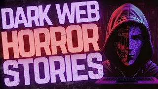 23 Dark Web/ Deep Web Horror Stories ||  COMPILATION || 5 HOURS