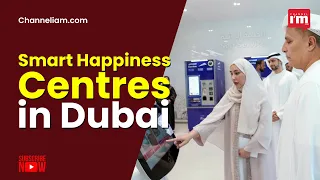 Smart Happiness Centres in Dubai