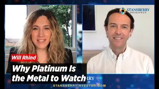 Why Platinum Is the Metal to Watch | Will Rhind