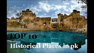 Top 10 Historical Places In Pakistan You Should Visit | TOp4U