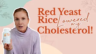 Red Yeast Rice Lowered My LDL Cholesterol By 35% | Empowering Midlife Wellness