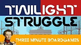 Twilight Struggle in about 3 minutes
