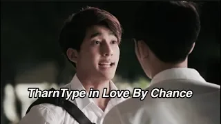 all tharntype moments from love by chance