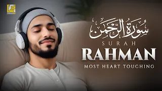 Surah Ar-Rahman سورة الرحمن | This Relaxing Voice Will TOUCH Your Heart إن شاء الله | Zikrullah TV