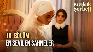 18. Bölüm En Sevilen Sahneler | Kızılcık Şerbeti