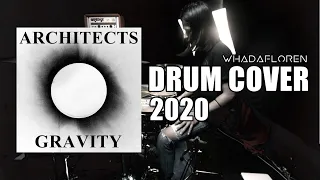 ARCHITECTS - Gravity | Oktav Mutter Drum Cover | whadafloren | 2020 | HQ