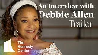 An Interview with Debbie Allen: Trailer | The 43rd Kennedy Center Honors