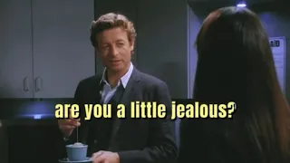 Jane and Lisbon | "Are you a little jealous?" | The Mentalist