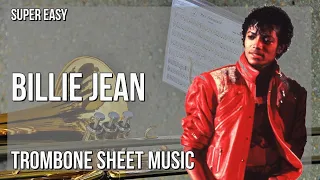 SUPER EASY Trombone Sheet Music: How to play Billie Jean  by Micheal Jackson