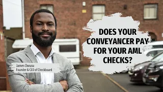 Does your conveyancer pay for your AML checks?