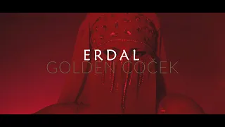 ERDAL - GOLDEN COCEK (Official Video 4k)