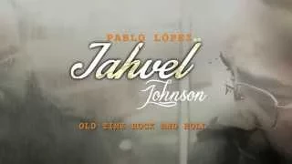 Jahvel Johnson - Old Time Rock 'N Roll