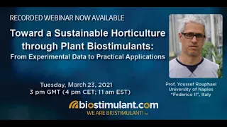 Toward a sustainable agriculture through plant biostimulants