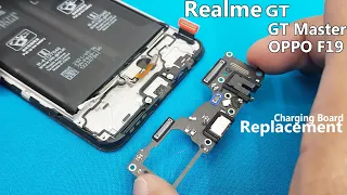 Realme GT / Realme GT Master / OPPO F19 Models Charging Pin Board Replacement