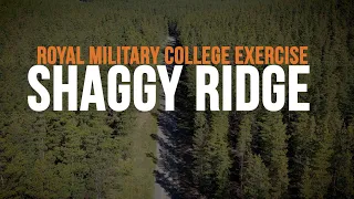 Royal Military College Exercise Shaggy Ridge Mini Documentary