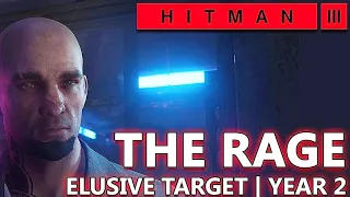 HITMAN 3 | Elusive Target | The Rage | Year 2 | SA/SO