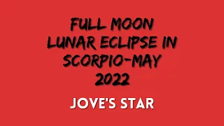 Lunar Eclipse in Scorpio May 2022: All Signs #astrology #horoscopes #eclipse #fullmoon