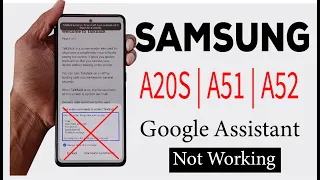 FREE TOOL-Google Assistant Not Working | Samsung A20s, A51, A52 Frp Bypass | Fix *#0*# New Trick