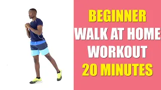 Beginner Walk at Home Workout | 20-Minute Indoor Walking Workout