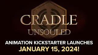 We Are Finally Animating Cradle!