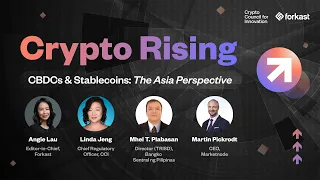 CBDCs and Stablecoins: The Asia Perspective | Crypto Rising Live Event