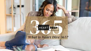 Heart Prep #1 for Heart Dive 365 | What is Heart Dive 365 | One Year Bible Study 2024