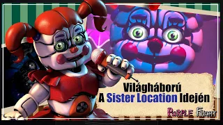 Világháború a Sister Location idején?