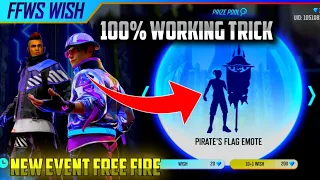 New ffws wish event free fire// free fire new event// new event free fire//pirates flag emote spin