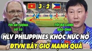 Thua Đau 2-3, HLV Philippines Bật Khóc Nói Về Sức Mạnh ĐT Việt Nam, Tin Vui Liên Tiếp Cho HLV Kim