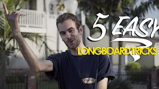 5 BEGINNER Longboard Tricks! (Tutorial)
