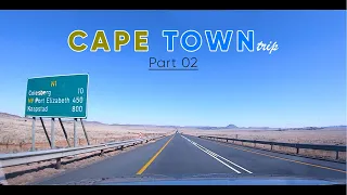 #02 #DreamTrip of Cape Town | Bloemfontein to Colesberg | #vlog #RoadTrip #DriveWithMe