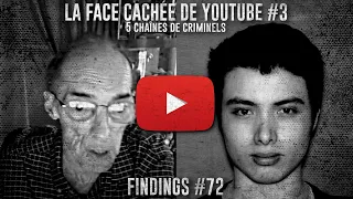 5 YOUTUBERS qui cachaient une partie SOMBRE - La face cachée de Youtube N°3 - Findings N°72
