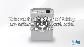 Washing machine not taking softener? Here is what to check | by Beko