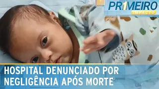 Mãe que perdeu filho de dois meses denuncia hospital por negligência | Primeiro Impacto (08/05/24)